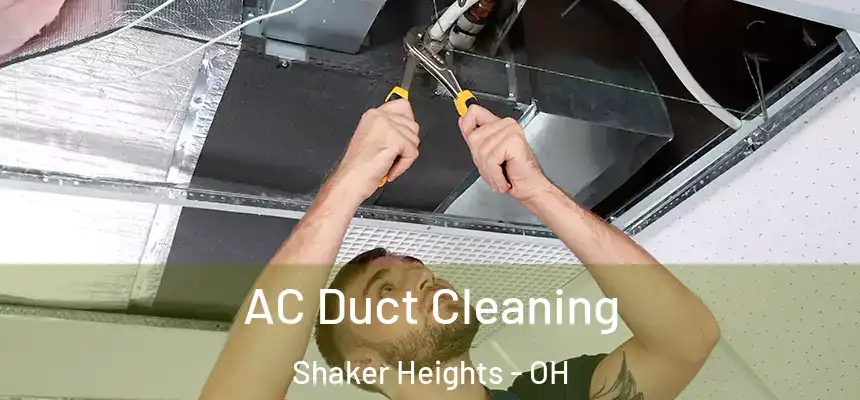  AC Duct Cleaning Shaker Heights - OH